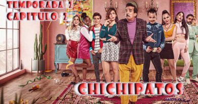Chichipatos | Capítulo 2 | Temporada 2