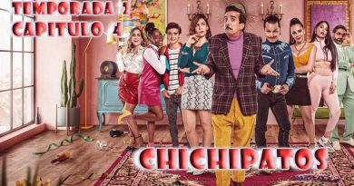 Chichipatos | Capítulo 4 | Temporada 2